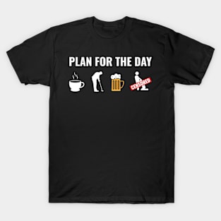 Golf Plan For The Day T-Shirt